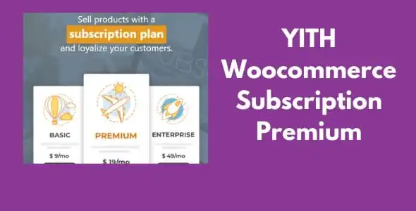 YITH Woocommerce Subscription Premium GPL v3.9.0